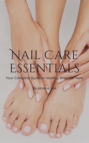 Nail The Basics: Stylish.aes Comprehensive Guide To Nail Care Essentials
