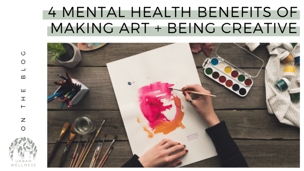 Therapeutic Art: Using Creativity To Boost Mental Health
