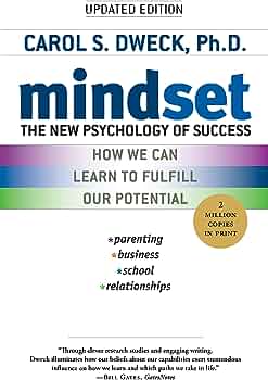 The New Psychology of Success by Carol S. Dweck
